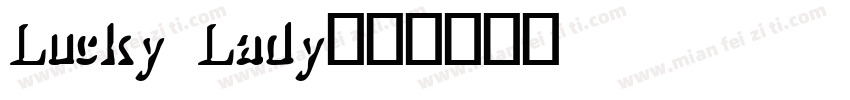 Lucky Lady字体转换